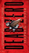 Bob Lee Swagger - Dead Zero