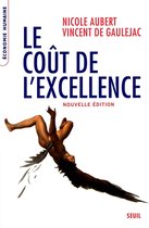 Le coût de l'excellence - Nouvelle édition