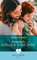 Rescued By The Single Dad Doc (Mills & Boon Medical)