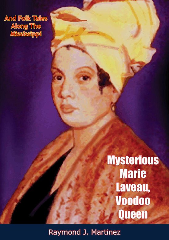 Mysterious Marie Laveau, Voodoo Queen - cover