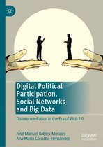 Digital Political Participation, Social Networks and Big Data