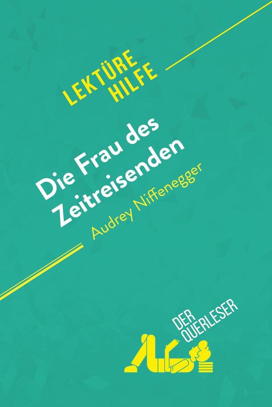 Lektürehilfe - Die Frau des Zeitreisenden von Audrey Niffen ... - cover
