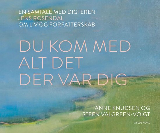 du-kom-med-alt-det-der-var-dig-ebook-anne-knudsen-9788702273519