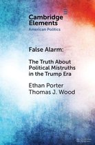 Elements in American Politics - False Alarm