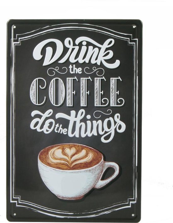 Wandbord – Drink Coffee – Koffie liefhebber - Mannen cadeau - Vintage -... | bol.com