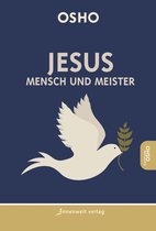 Edition Osho - Jesus - Mensch und Meister