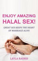 Enjoy Amazing Halal Sex!