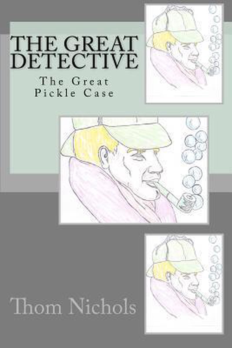 The Great Detective van Thom L Nichols