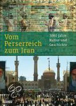 Vom Perserreich zum Iran