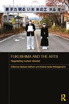 Routledge Contemporary Japan Series - Fukushima and the Arts