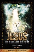 Jesus The Extraterrestrial