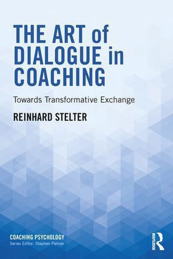 Coaching Psychology - The Art of Dialogue in Coaching