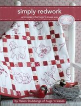 Simply Redwork Embroidery the Hugs 'n Kisses Way