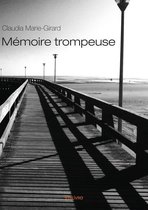 Collection Classique - Mémoire trompeuse