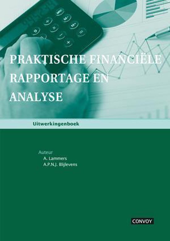 Praktische financiele rapportage en analyse - A. Lammers | 