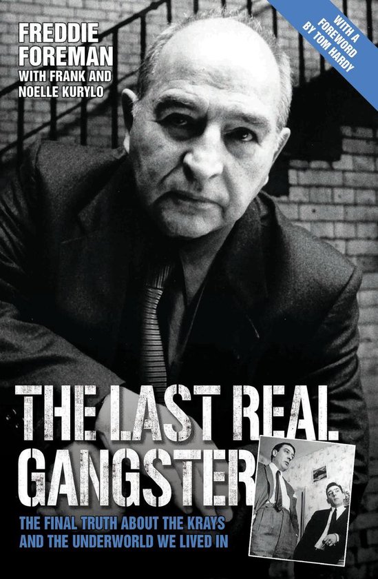 The Last Real Gangster - The Final Truth About The Krays And ... - cover