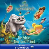 Disney Storybook with Audio (eBook) - Tinker Bell and the Legend of the NeverBeast: The Fairies' New Forest Friend