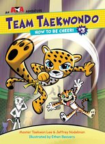 Team Taekwondo 3 - How to Be Cheeri