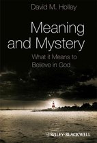 Meaning And Mystery