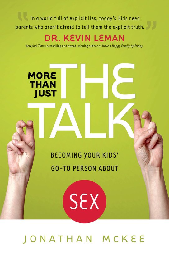 Boek 'More Than Just the Talk' met de tekst 'BECOMING YOUR KIDS' GO-TO PERSON ABOUT SEX'. Twee handen met uitgestoken vingers bij de titel.