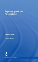 Psychology Press & Routledge Classic Editions- Psychologists on Psychology (Classic Edition)