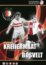 Feyenoord - Paul Bosvelt / Reinier Kreijermaat