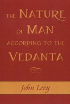 Nature of Man According to the Vedanta