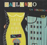 La Solucion - Bailongo