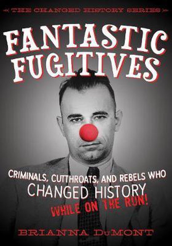 Fantastic Fugitives, Brianna Dumont 9781632204127 Boeken