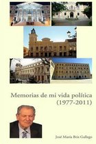 Memorias de Mi Vida Pol tica.