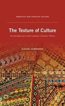 The Texture of Culture