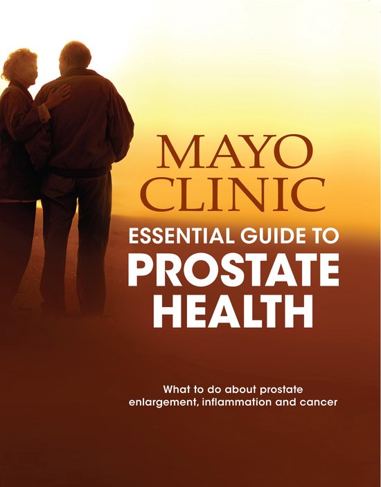Mayo Clinic Essential Guide to Prostate Health - cover
