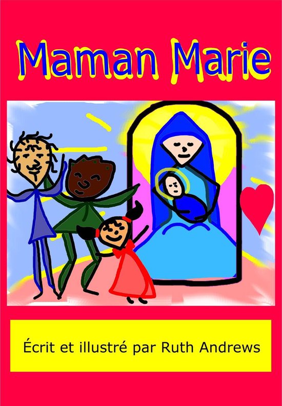 Maman Ruth Maman Marie (ebook), Ruth Andrews | 9781310336263 | Boeken | bol.com