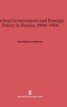 United Government and Foreign Policy in Russia, 1900-1914