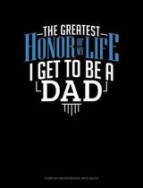 The Greatest Honor of My Life - I Get to Be a Dad