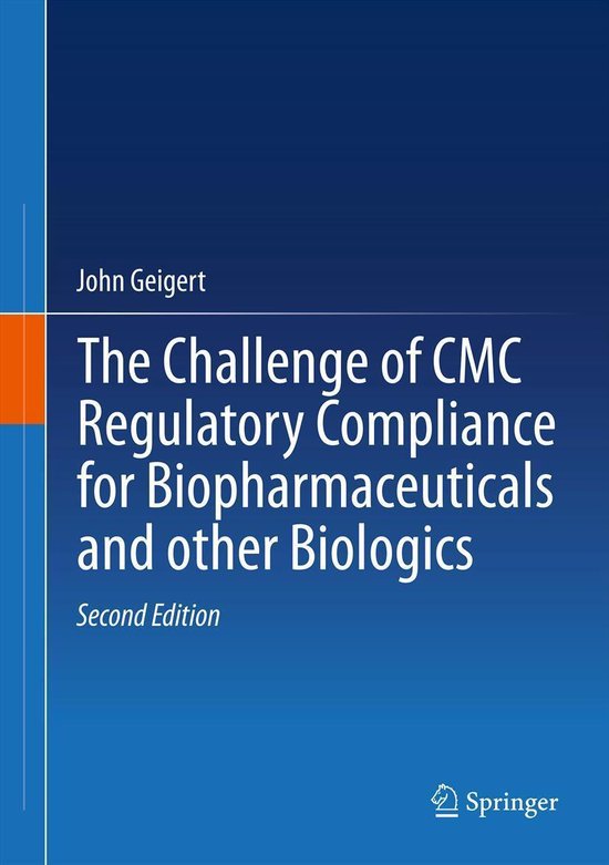 The Challenge of CMC Regulatory Compliance for Biopharmaceut ... - cover