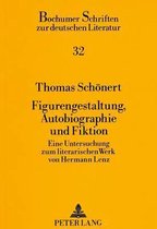 Figurengestaltung, Autobiographie Und Fiktion