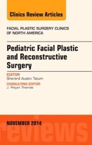Pediatric Facial Plastic And Reconstructive Surgery, An Issu