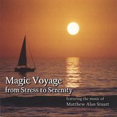Magic Voyage from Stress to Serenity