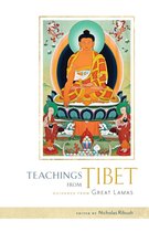 Teachings from Tibet: Guidance from Great Lamas