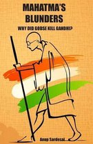 Mahatma's Blunders