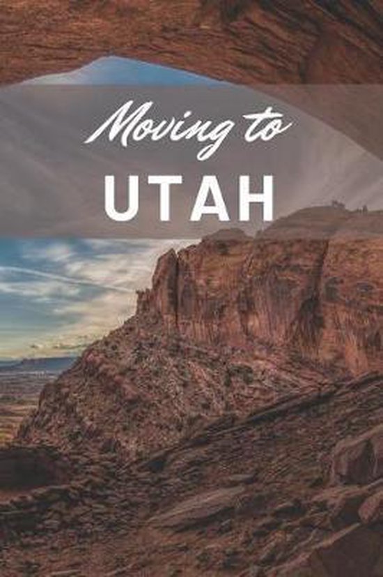 Moving to Utah, Anthony R Carver 9781097163342 Boeken