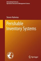 International Series in Operations Research & Management Science 160 - Perishable Inventory Systems