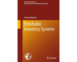 International Series in Operations Research & Management Science 160 - Perishable Inventory Systems