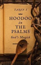 Hoodoo in the Psalms – God`s Magick