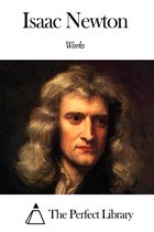Works of Isaac Newton