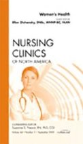 Women's Health, An Issue of Nursing Clinics
