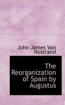 The Reorganization of Spain by Augustus