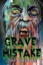 Grave Mistake