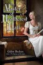 The Magicians and Mrs. Quent 3 - The Master of Heathcrest Hall